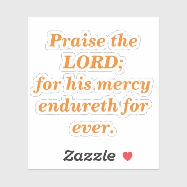Praise The Lord Bible Verse With Orange Text (Sheet)