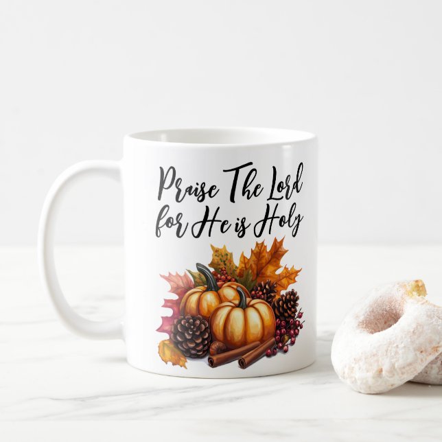 Praise The Lord Coffee Mug (With Donut)