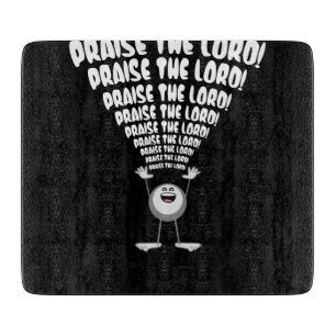 Praise The Lord Emoji Cutting Board