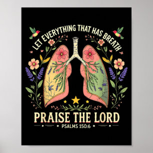Praise The Lord Psalms 150_6 Floral Christian Art Poster
