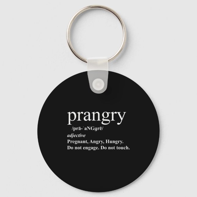 Prangry Definition Shirt Pregnancy Funny Graphic  Keychain (Front)