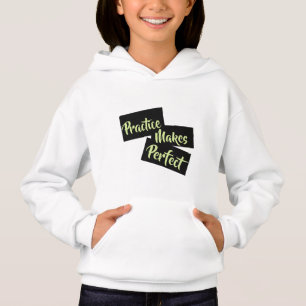 Pratique rend parfait - t-shirt pour filles