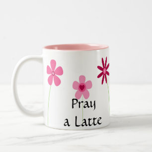 Pray a Latte 1 Thess. 5:17 Two-Tone Coffee Mug