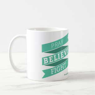 Pray. Believe. Fight. - Mug