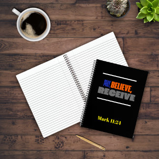 Pray. Believe. Receive. Faith Inspirational Quote Notebook