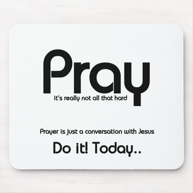 Pray Christian Mouse Pad (Front)