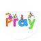 Pray