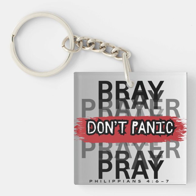 Pray, Don't Panic  Keychain (Front)