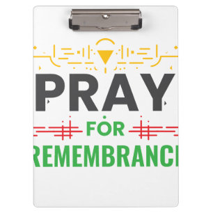 Pray For: A Collective Remembrance Clipboard