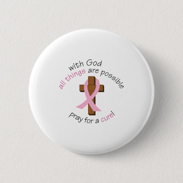 Pray For A Cure 2 Inch Round Button (Front)