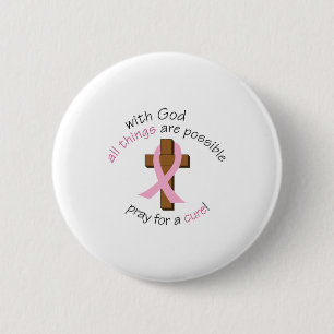 Pray For A Cure 2 Inch Round Button