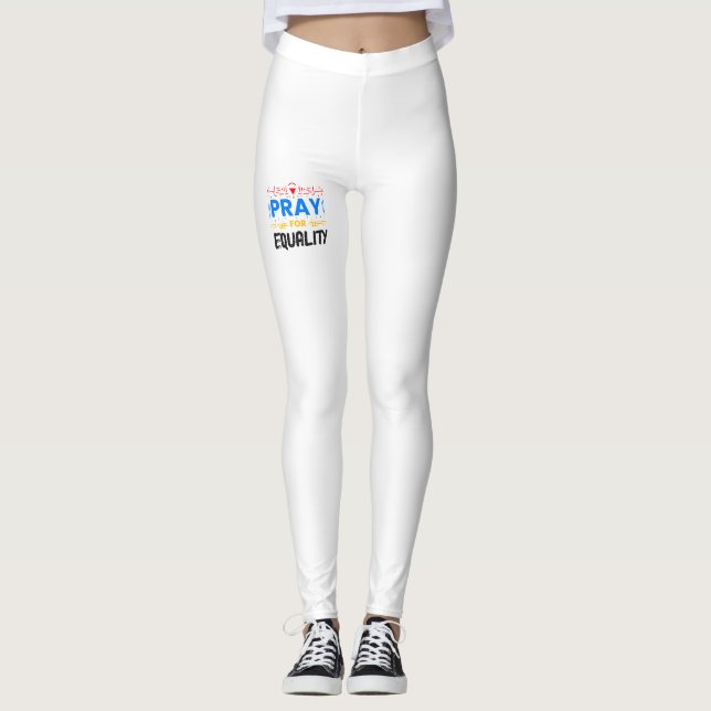 Pray For Equality Leggings (Front)