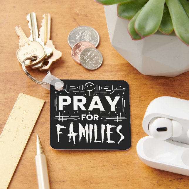 Pray for families keychain (Desk)