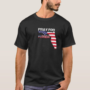 Pray for Florida Support Pray Strength State Flori T-Shirt