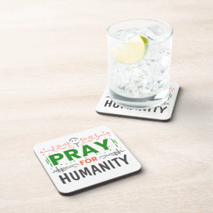 Pray For: Honouring Humanity Coaster