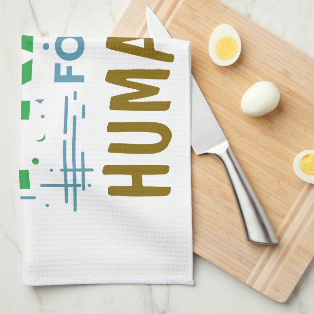 Pray For: Honouring Humanity Kitchen Towel (Quarter Fold)