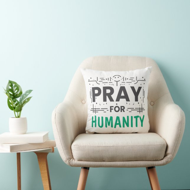 Pray For: Honouring Humanity Throw Pillow (Chair)