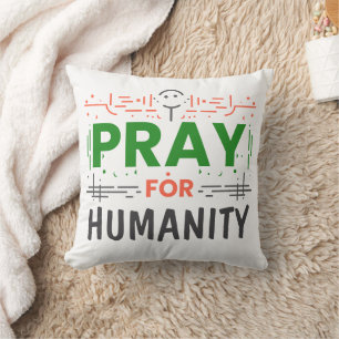 Pray For: Honouring Humanity Throw Pillow
