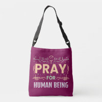 Pray For Human Being
