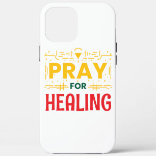 Pray For: Inspiring Healing iPhone 12 Pro Max Case