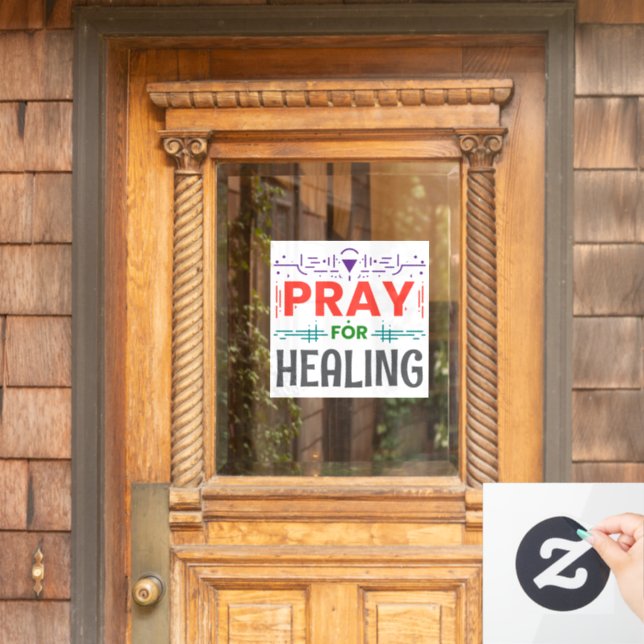 Pray For: Inspiring Healing Window Cling (Home Door)