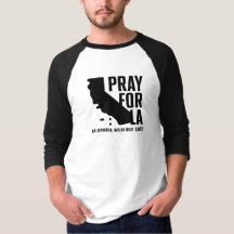 Pray for LA California 2025 wildfire 3/4 s raglan