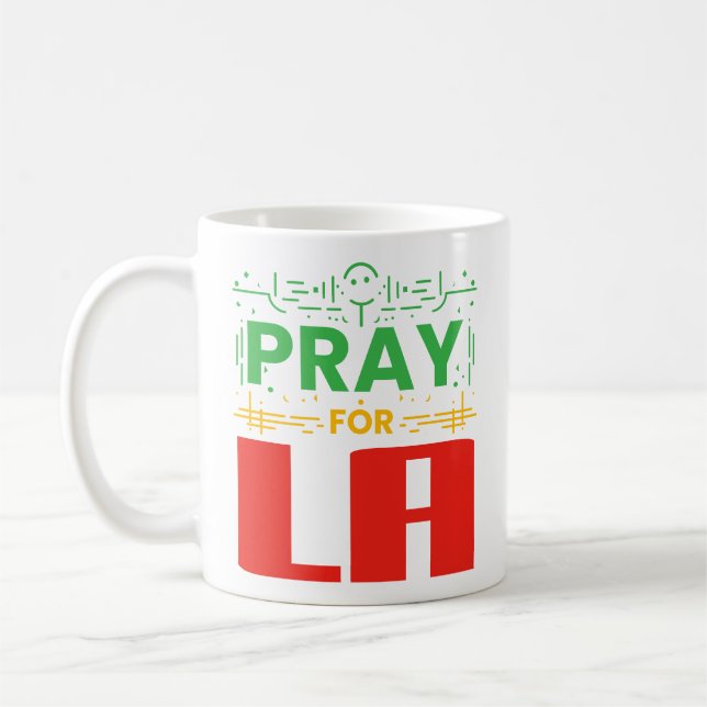 Pray for LA Coffee Mug (Left)