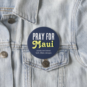 Pray For Maui 3 Inch Round Button
