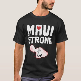 Pray For Maui Hawaii Strong T-Shirt