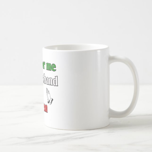Pray for me my husband is Italian Coffee Mug (Right)