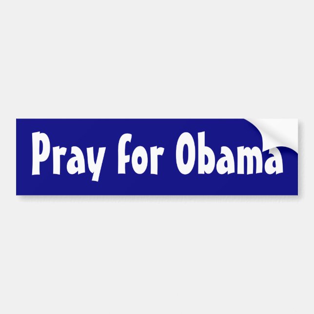 Pray for Obama Bumper Sticker (Front)