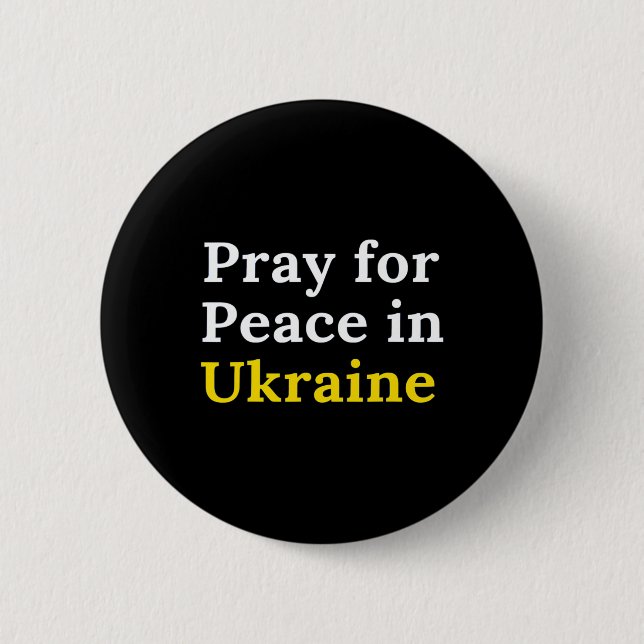 Pray For Peace In Ukraine  2 Inch Round Button (Front)