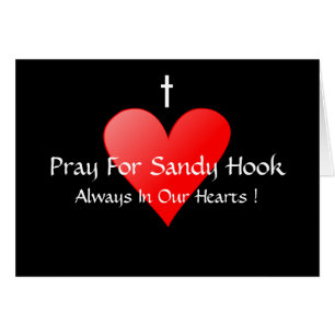 PRAY FOR SANDY HOOK ALWAYS IN OUR HEARTS