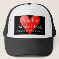 PRAY FOR SANDY HOOK ALWAYS IN OUR HEARTS