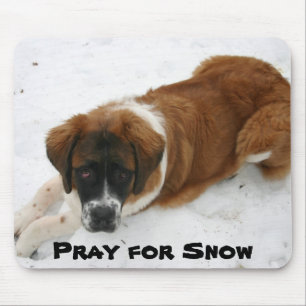 Pray for Snow Mouse Pad