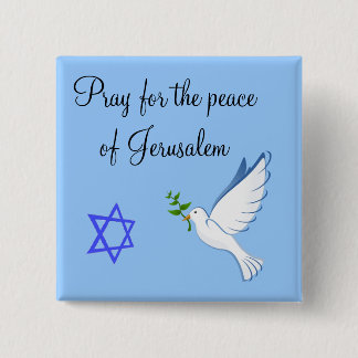 Pray For The Peace Of Jerusalem Button