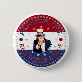 Pray For The Red, White and Blue Uncle Sam 2 Inch Round Button