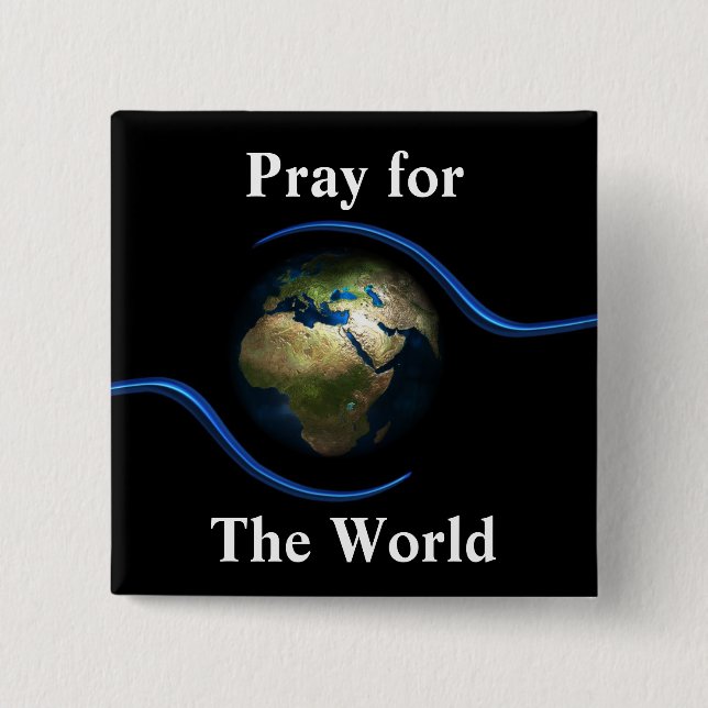Pray for the World 2 Inch Square Button (Front)