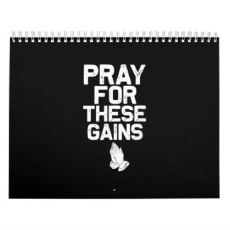 Pray For These Gains Fitness Gym Motivational Calendar