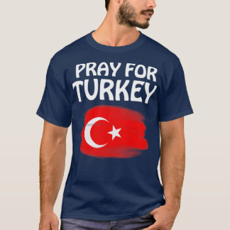 pray for turkey2 T-Shirt