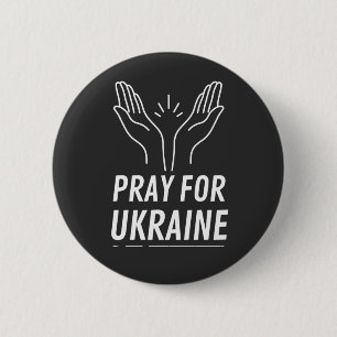 Pray for Ukraine - Support Ukrainians 2 Inch Round Button
