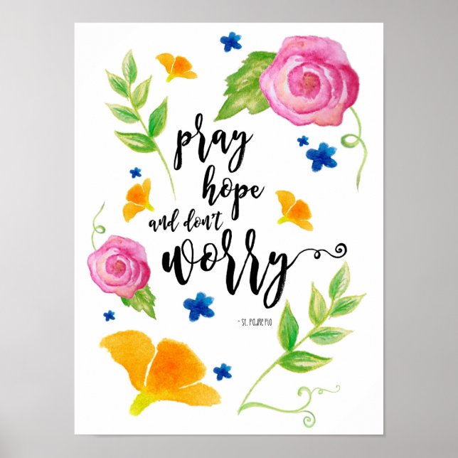 Pray Hope and don't Worry Poster (Front)