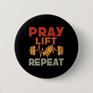 Pray Lift Repeat Jesus Christian Workout God Fitne 2 Inch Round Button