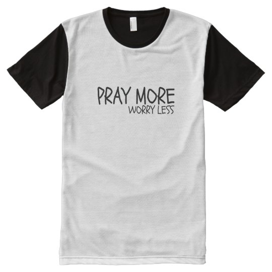 Pray More T-Shirt Men