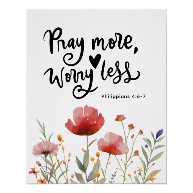 Pray More Worry Less Inspirational Quote Bible  Poster (Front)