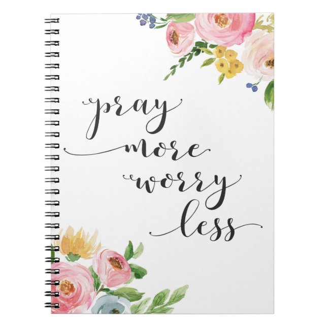 Pray More Worry Less Prayer Journal Notebook (Front)