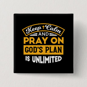 Pray On and Trust God's Unlimited Plan Faith-Based 2 Inch Square Button