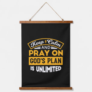 Pray On and Trust God's Unlimited Plan Faith-Based Hanging Tapestry