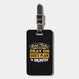 Pray On and Trust God's Unlimited Plan Faith-Based Luggage Tag