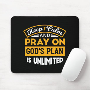Pray On and Trust God's Unlimited Plan Faith-Based Mouse Pad